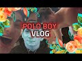 POLO BOY FIRST VLOG | POLO.BOYY