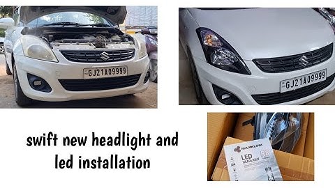 swift new headlight and led installation