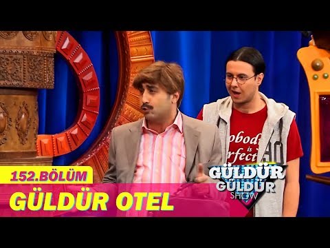 Güldür Güldür Show 152.Bölüm - Güldür Otel