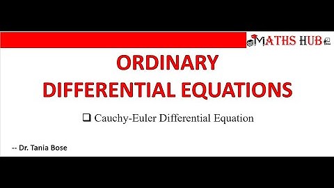 Cauchy-Euler Differential Equation (ODE Part-27)