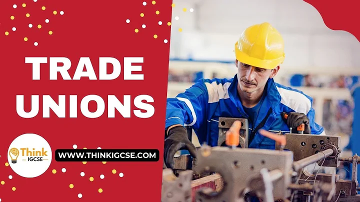 Trade Unions: Roles, Advantages, and Disadvantages