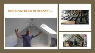 DIY Loft Conversion - 14 Months And We Are So So Close !!