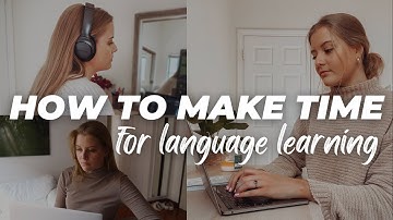 How to Study Languages with a Busy Schedule | Find Time for Language Learning