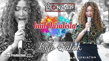 Bojo Galak - Inul Daratista - New Monata Live Bodas Tukdana Indramayu