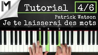 Je te laisserai des mots - Patrick Watson - Full Piano Tutorial [Part 4/6]