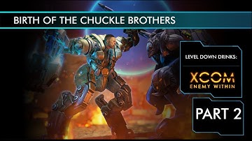 Level Down Drinks: X-Com Enemy Within (Part 2)