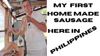 Success Or Failure, My First Home Made Sausage Experiment #philippines #retirement #adventure