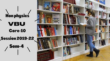 vbu previous year question physics honour session 2019-22 core-10 sem-4