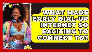 What Made Early Dial-up Internet So Exciting To Connect To? - I