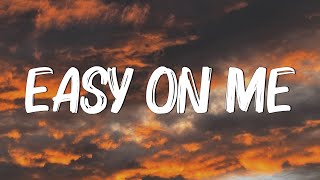 Easy One Me - Adele (Lyrics)