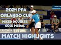 Match Highlights - PPA Orlando Cup Mixed Doubles GOLD Medal - Newman/Parenteau vs. Devilliers/Irvine