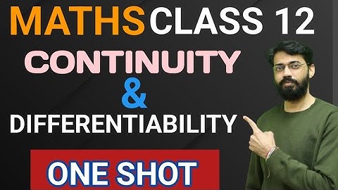 Class 12 ONE Shot Continuity & Differentiability | CONTINUITY & DIFFERENTIABILITY CLASS 12