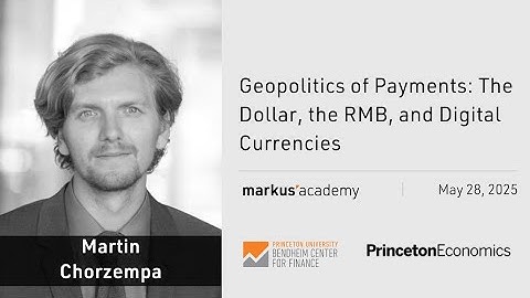Geopolitics of Payments with Martin Chorzempa | Markus Academy | Episode 146