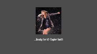 …Ready for it? | Taylor swift (sped up) Resimi