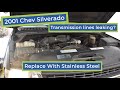 How to Install 1999-2007 Chevrolet Silverado 1500 Transmission Lines