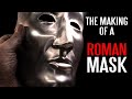 Making a Roman Mask in Metal