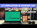 Ict application in everyday lifeapplications of ict in education