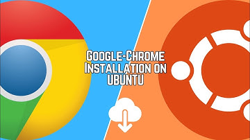Installing and uninstalling google chrome on Ubuntu | Kshitij Choubey