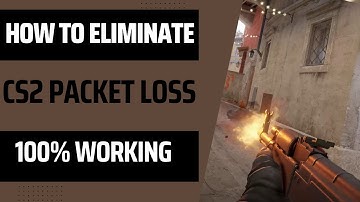 🎮 How to Eliminate CS2 Packet Loss | 100% Working Solution! 🌐🚀