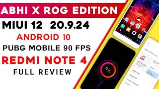 ABHI X ROG EDITION 20.9.24 REDMI NOTE 4 | MIUI 12 A10 | PUBG MOBILE 90 FPS, ROG DYNAMIC WALLPAPERS