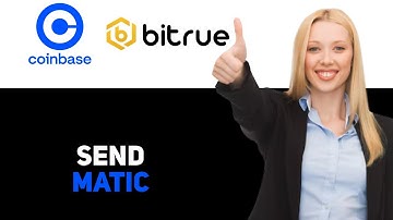 How To Send Matic From Coinbase Wallet To Bitrue 2025