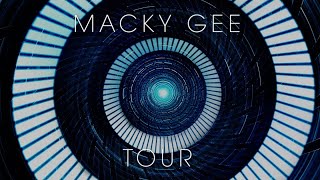 Macky Gee - Tour 1 HOUR