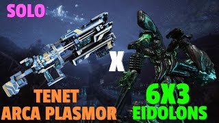 Warframe | Eidolon 6x3 Solo | TENET ARCA PASMOR | No Riven/Bless/Cipher/Pads