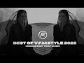 Best of vfmstyle 2022 middle east trap