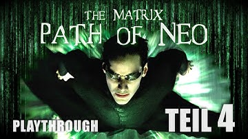 The Matrix: Path of Neo (2005, Xbox) - Playthrough Teil 4 | Twitch Livestream