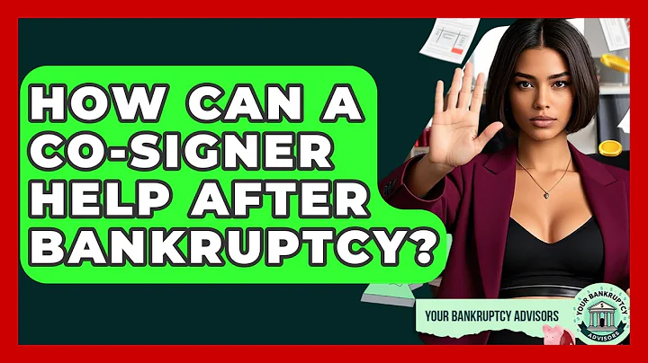 How Can A Co-signer Help After Bankruptcy? - Your Bankruptcy Advisors