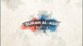 Surah Al-Asr (Ayat 1-3) (Versi TV9 2019)