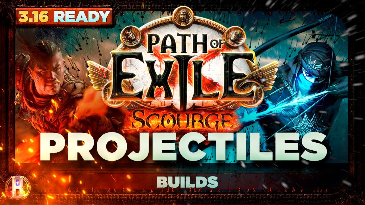Path of Exile Scourge - Projectile Build Collection - PoE Builds Scourge League PoE 3.16 Poe Scourge