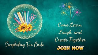 Give Yourself the Gift of Creativity This April 💌 | Scrapbooking Fun Circle