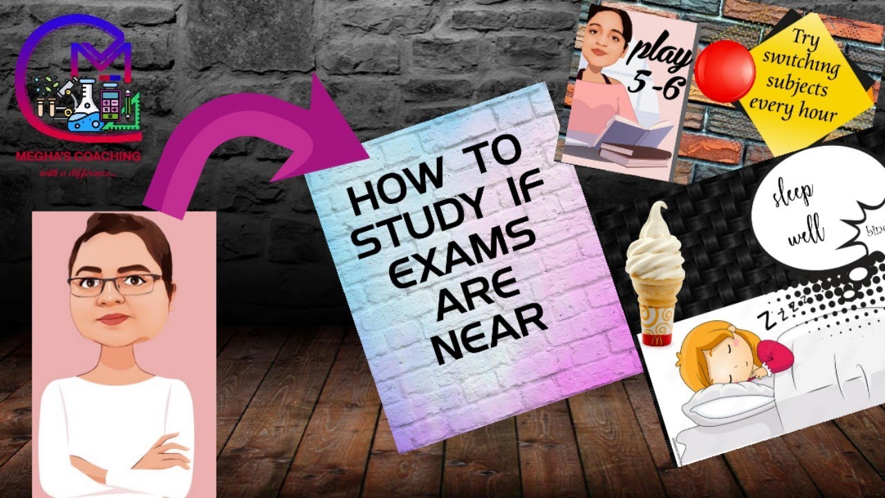 How to study if exams are near || guide @ Megha's coaching