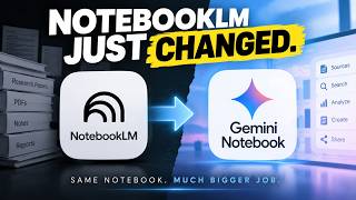 NotebookLM Just Changed — Meet Gemini Notebook