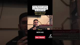 True Hanbali Aqidah vs Ibn Uthaymin and the Salafi Cult - Umar Elhashmi