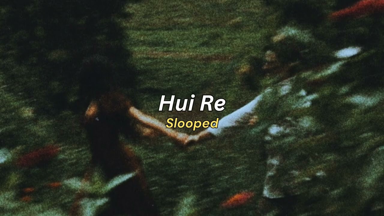 Hui Re (slowed) - Hesham Abdul Wahab, Garima Obrah [090226]