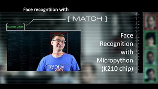 Face Recognition With Micropython K210 Chip Boards Sipeed Maix Series, M5Stickv, Huskylens