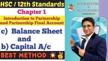 Book-Keeping & Accountancy | Partnership Final Account | Chapter 1 | Balance Sheet | Capital A/c |