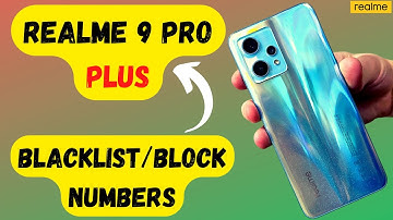 How to Block Number on REALME 9 pro+ | Blacklist/block Numbers or Unknown calls realme 9 pro plus