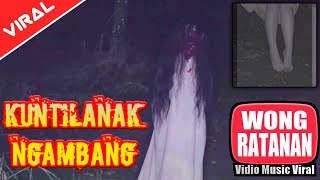 KUNTILANAK NGAMBANG - Joko Selo (Official Music Vidio)