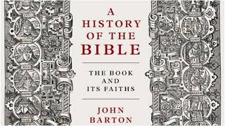 A History of the Bible by John Barton | Episode 3 of 5 - In the Beginning....