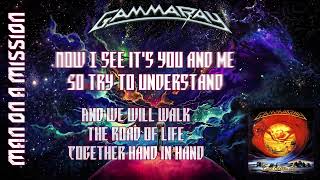 Gamma Ray - Man On A Mission (lyrics on screen)  HQ