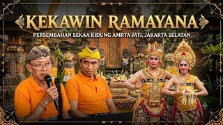 Very Beautiful RAMAYANA WEDDING. Performance by Sekaa Kidung Amrta Jati, Cinere, South Jakarta