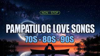 Pampatulog Love Songs Nonstop 💞🎧Best Love Songs Hits | Deep Sleep and Sweet Dreams