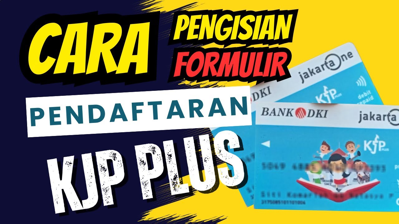 Ali R Kjp 🔴 Cara Pengisian Formulir Pendaftaran KJP PLUS Lengkap - YouTube