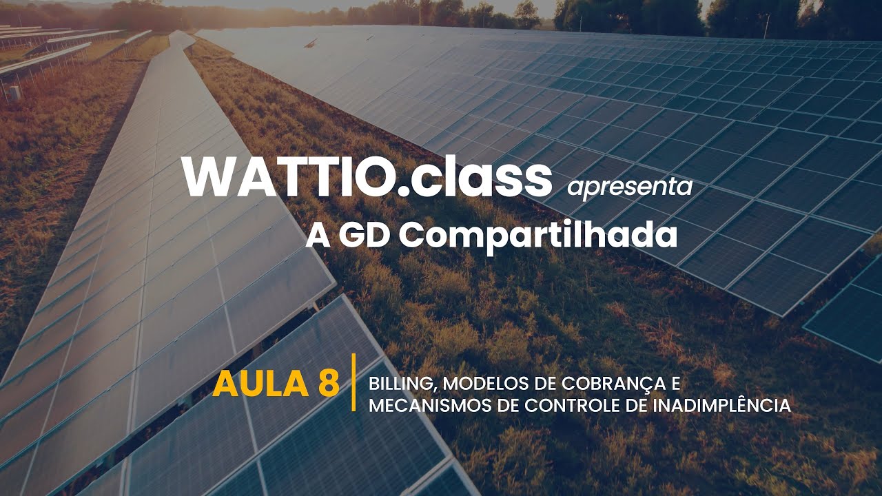 CLASS 1.0: Ep 08 - Billing, modelos de cobrança e controle de inadimplência [Wattio Academy]