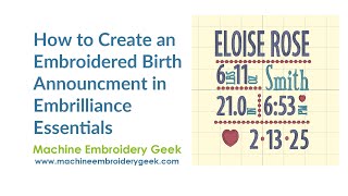 How to make an embroidered baby announcement embroidery file using only Embrilliance Essentials