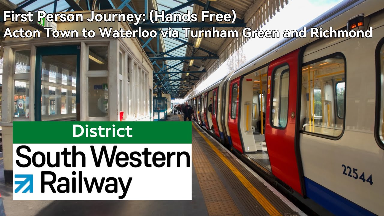 First Person Journey: Acton Town to Waterloo Via Turnham Green and Richmond (Hands Free)