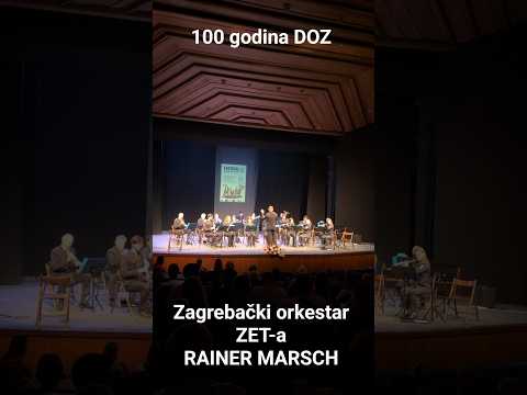 Zagrebački orkestar ZET-a - Rainer Marsch